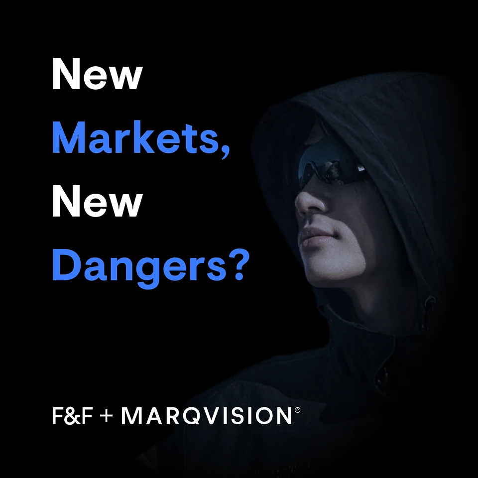 New Markets, New Dangers? social graphic for F&F and MarqVision